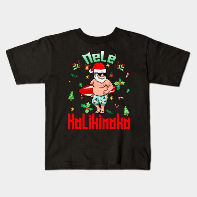 Mele Kalikimaka Christmas Santa Shaka Hawaii Kids T-Shirt by intelus